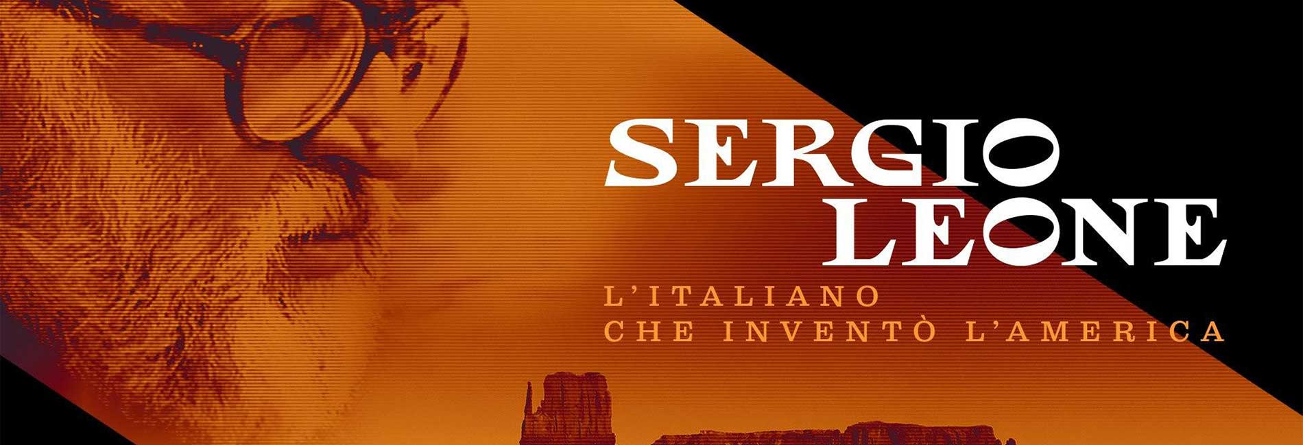 Sergio Leone - L'italiano che inventò l'America- آریانا